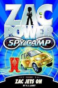 Zac Power Spy Camp: Zac Strikes Out